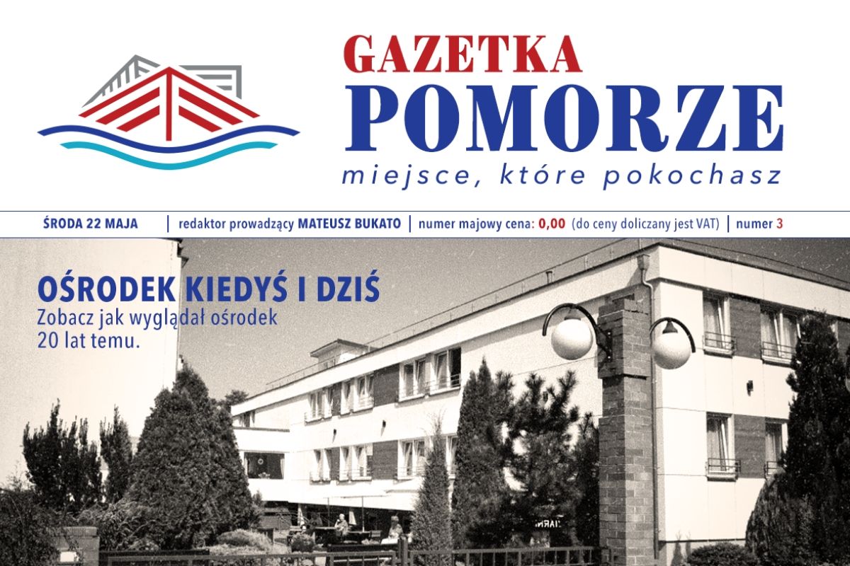 Gazeta Ośrodka Pomorze kiedyś i dziś
